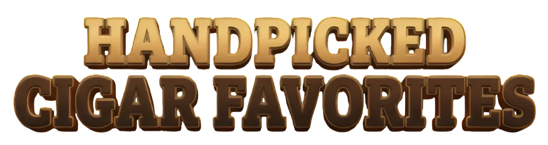 Handpicked Cigar Favorites